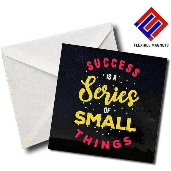 Success Is A Series Of Small Things - Quote Magnet for refrigerator. Great Gift! By Flexible Magnets