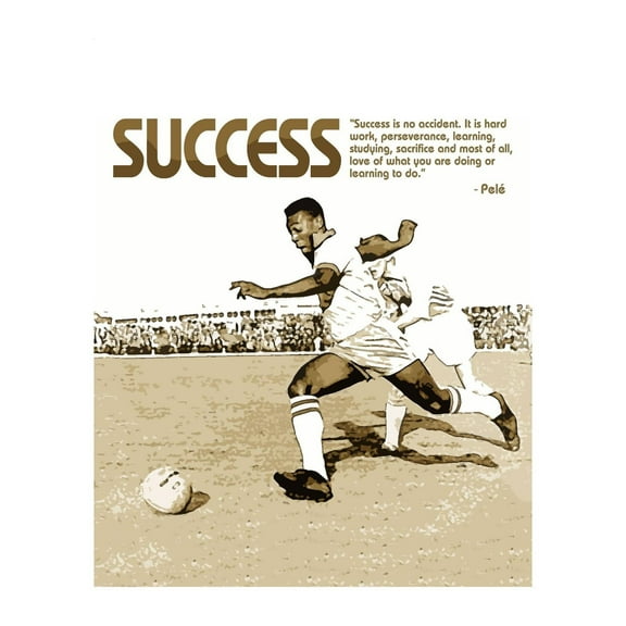Success Is No Accident - Motivational Wall Art Print, Inspirational Pele's Quotes Wall Decor for Home, Office, Gym, Classroom and Locker Room