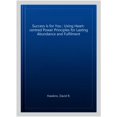 thumbnail image 1 of Success Is for You : Using Heart-centred Power Principles for Lasting Abundance and Fulfilment, 1 of 1