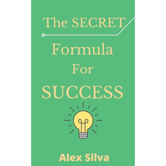 Success Mastery The Secret Formula For Success, Book 1, (Paperback)