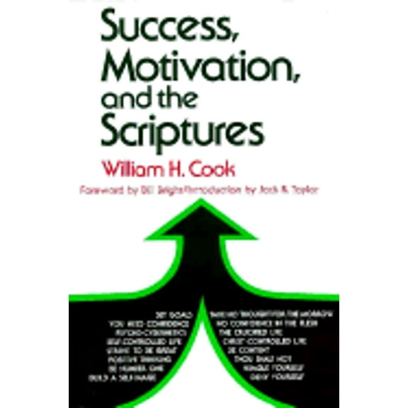 Pre-Owned Success, Motivation, and the Scriptures (Paperback) by William H Cook