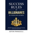 thumbnail image 1 of Success Rules of Billionaires: In their own words, (Paperback), 1 of 1