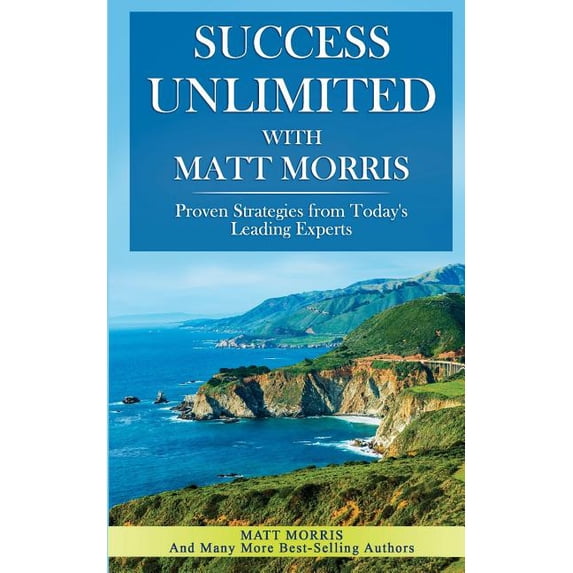 Success Unlimited with Matt Morris, (Paperback)