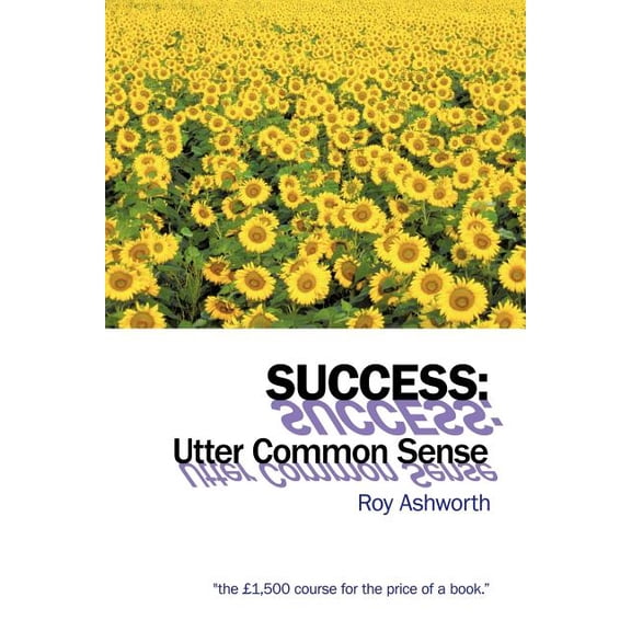 Success : Utter Common Sense