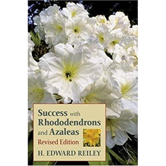 Pre-Owned Success With Rhododendrons and Azaleas, Revised Edition (Paperback) 088192637X 9780881926378
