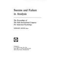 thumbnail image 1 of Pre-Owned Success and Failure in Analysis: Proceedings (Hardcover) 0913430218 9780913430217, 1 of 1