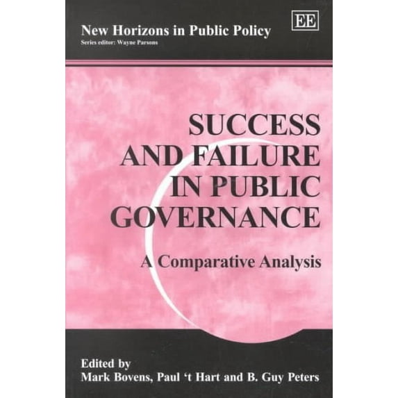 Success and Failure in Public Governance : A Comparative Analysis