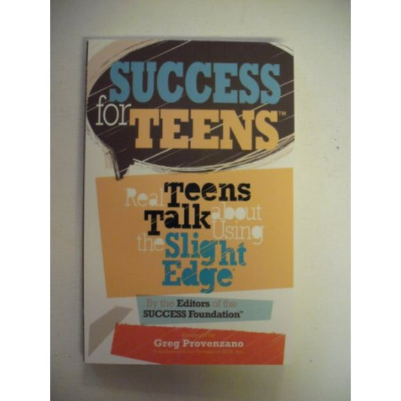 Pre-Owned Success for Teens: Real Teens Talk About Using the Slight Edge by John Fleming (Paperback)