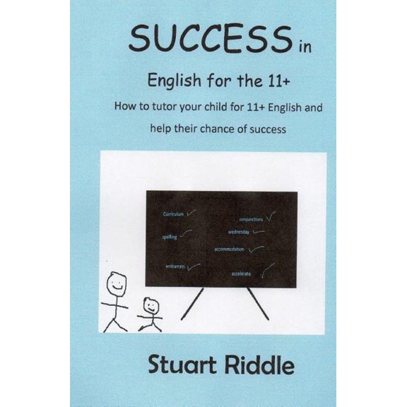 Success in English for the 11+: How to Tutor Your Child for the 11+ (Paperback)