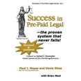 thumbnail image 1 of Pre-Owned Success in Pre-Paid Legal--the proven system that never fails! (Success in Pre-Paid Legal series, Volume 1) (Paperback) 0898114292 9780898114294, 1 of 1