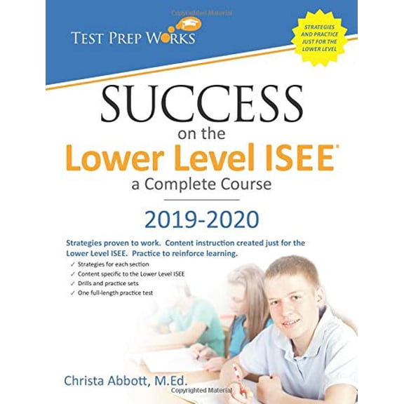 Pre-Owned Success on the Lower Level ISEE - A Complete Course (Paperback) by Christa B Abbott M Ed