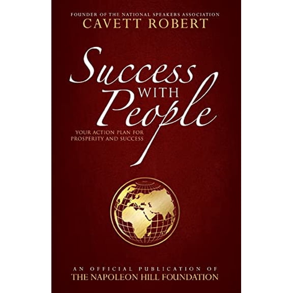 Pre-Owned Success with People : Your Action Plan for Prosperity and Success (Paperback) 9780768408409