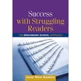 thumbnail image 1 of Pre-Owned Success with Struggling Readers: The Benchmark School Approach (Solving Problems in the Teaching of Literacy) Paperback, 1 of 1