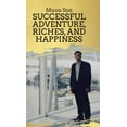 thumbnail image 1 of Successful Adventure, Riches, and Happiness, (Hardcover), 1 of 1