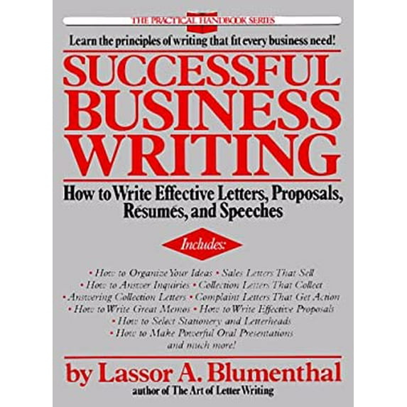 Pre-Owned Successful Business Writing: How to Write Effective Letters, Proposals, Resumes, and Speeches (Paperback) 0399511466 9780399511462