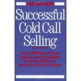 thumbnail image 1 of Successful Cold Call Selling: Over 100 New Ideas, Scripts, and Examples from the Nation's Foremost Sales Trainer, (Paperback), 1 of 1