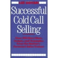 thumbnail image 1 of Pre-Owned Successful Cold Call Selling: Over 100 New Ideas, Scripts, and Examples From the Nations Foremost Sales Trainer Paperback Lee Boyan, 1 of 1