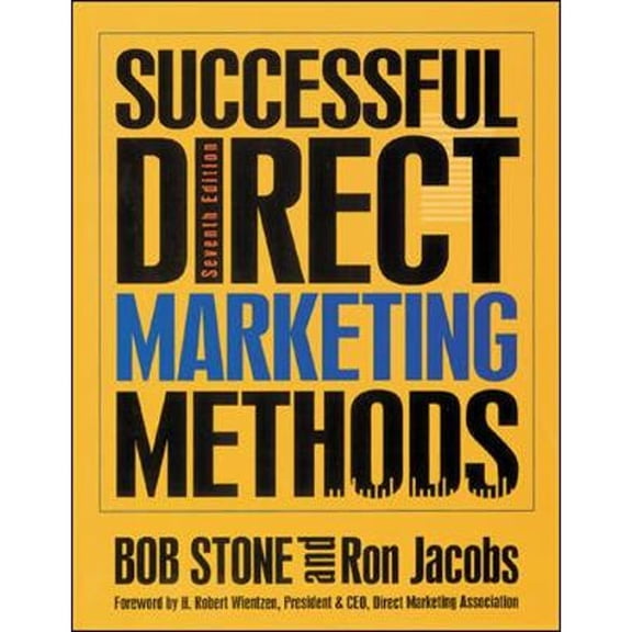 Successful Direct Marketing Methods, Seventh Edition