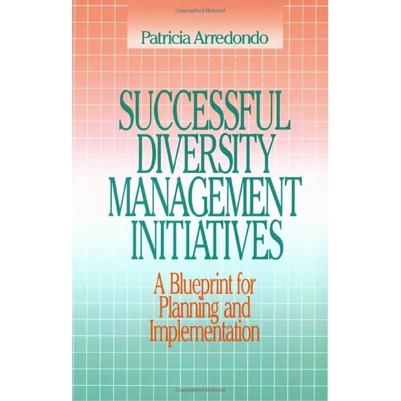Pre-Owned Successful Diversity Management Initiatives: A Blueprint for Planning and Implementation (Paperback) 0803972911 9780803972919