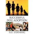 thumbnail image 1 of Pre-Owned Successful Dog Adoption, 9780764538933, 0764538934, Paperback,, 1 of 1