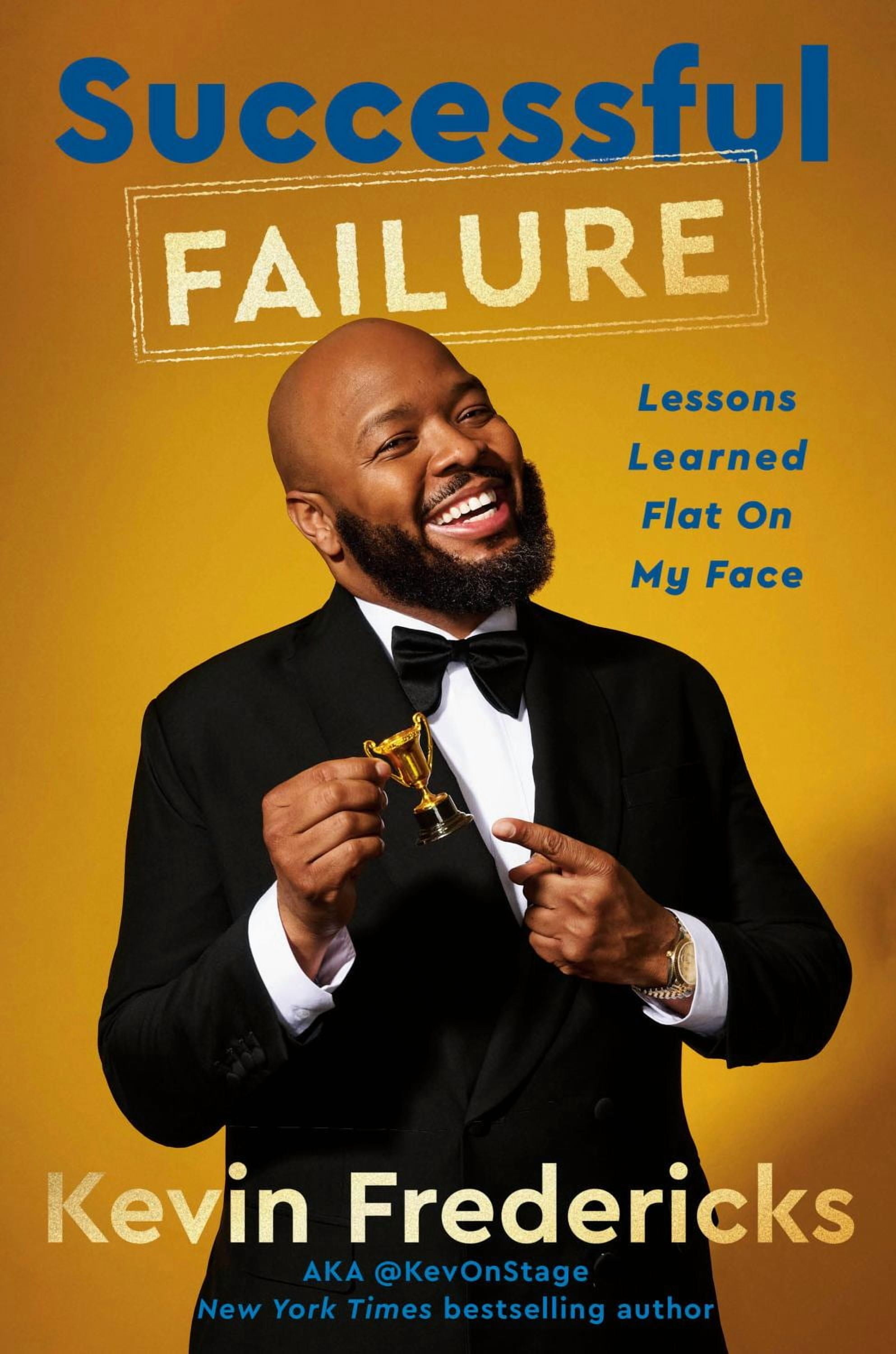 Successful Failure: Lessons Learned Flat on My Face (Hardcover)