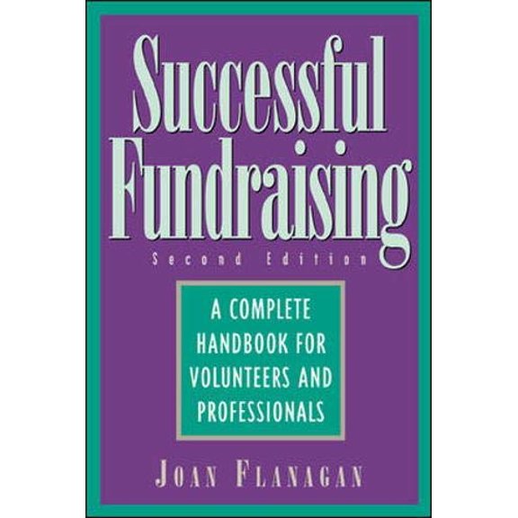 Pre-Owned Successful Fundraising: A Complete Handbook for Volunteers and Professionals (Paperback) 0809238462 9780809238460