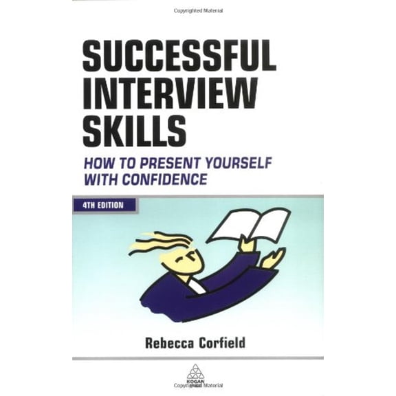 Pre-Owned Successful Interview Skills: How to Present Yourself with Confidence (Paperback) by Rebecca Corfield
