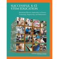 thumbnail image 1 of Pre-Owned Successful K-12 Stem Education: Identifying Effective Approaches in Science, Technology, Engineering, and Mathematics (Paperback) 0309212960 9780309212960, 1 of 1