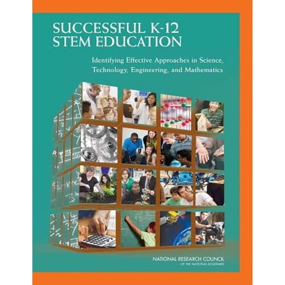 Pre-Owned Successful K-12 Stem Education: Identifying Effective Approaches in Science, Technology, Engineering, and Mathematics (Paperback) 0309212960 9780309212960