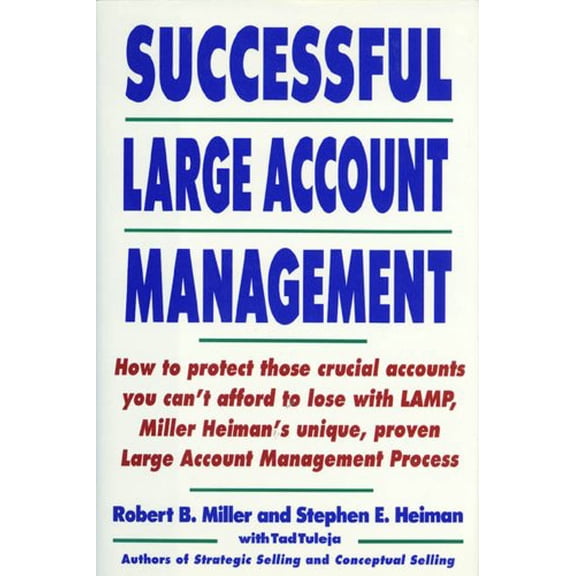 Pre-Owned Successful Large Account Management (Hardcover) 0805013040 9780805013047