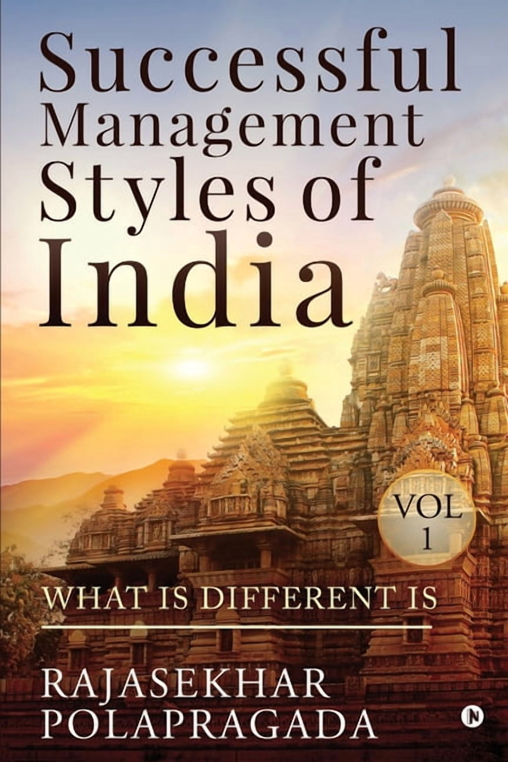 Successful Management Styles of India: Volume 1- What Is Different ...