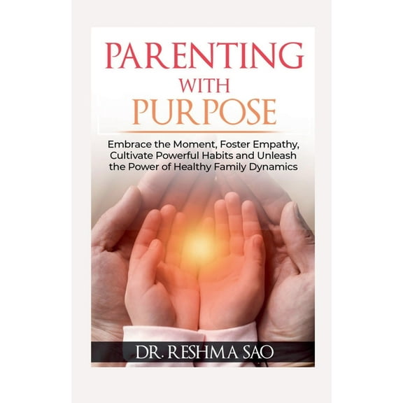 Successful Parenting Parenting With Purpose, Book 1, (Paperback)
