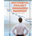 thumbnail image 1 of Successful Project Managers Roadmap (Paperback), 1 of 1