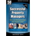 thumbnail image 1 of Pre-Owned Successful Property Managers: Advice and Winning Strategies from Industry Leaders (Vol. 1) (Paperback) 0982290772 9780982290774, 1 of 1
