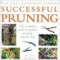 thumbnail image 1 of Pre-Owned Successful Pruning: The Complete Guide to Perfect Pruning, Step-By-Step (Hardcover) 0754800415 9780754800415, 1 of 1