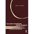 thumbnail image 1 of Successful Qualitative Health Research: A Practical Introduction, (Paperback), 1 of 1