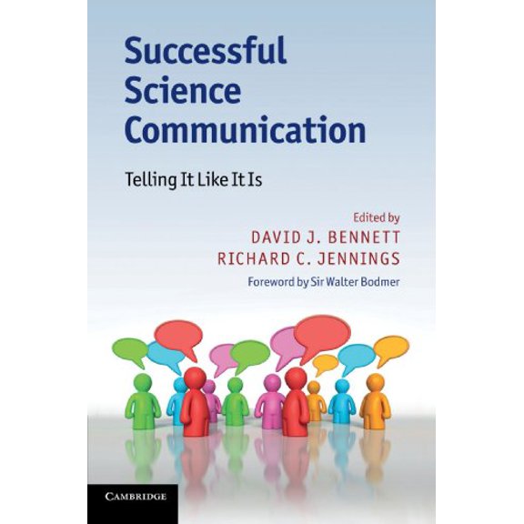 Pre-Owned Successful Science Communication: Telling It Like It Is
