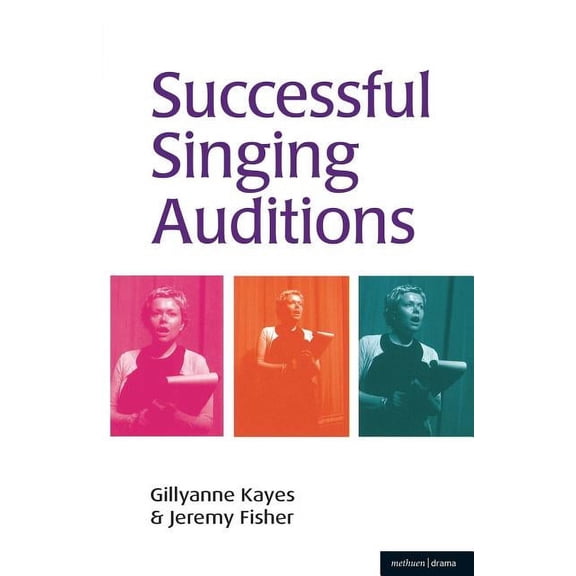 Successful Singing Auditions, (Paperback)