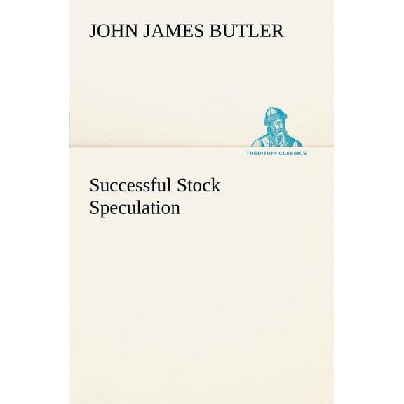 Successful Stock Speculation (Paperback)