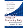 thumbnail image 1 of Pre-Owned Successful Synagogue Fundraising Today: Overcoming the Fear of Asking for Money (Paperback) 1580238564 9781580238564, 1 of 1