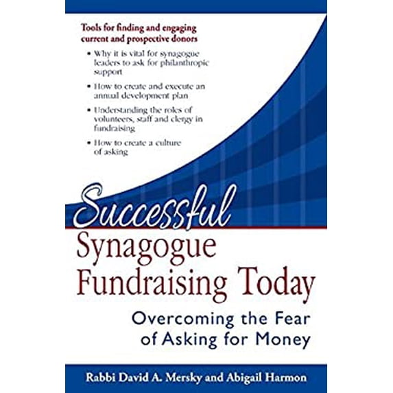 Pre-Owned Successful Synagogue Fundraising Today: Overcoming the Fear of Asking for Money (Paperback) 1580238564 9781580238564