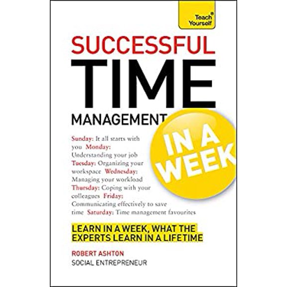 Pre-Owned Successful Time Management in a Week (Paperback) 1444159496 9781444159493