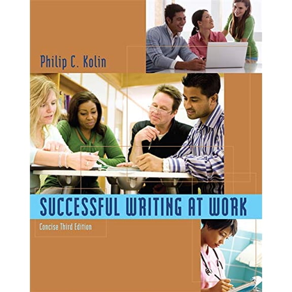 Pre-Owned Successful Writing at Work: Concise Edition (Paperback) 0495901946 9780495901945