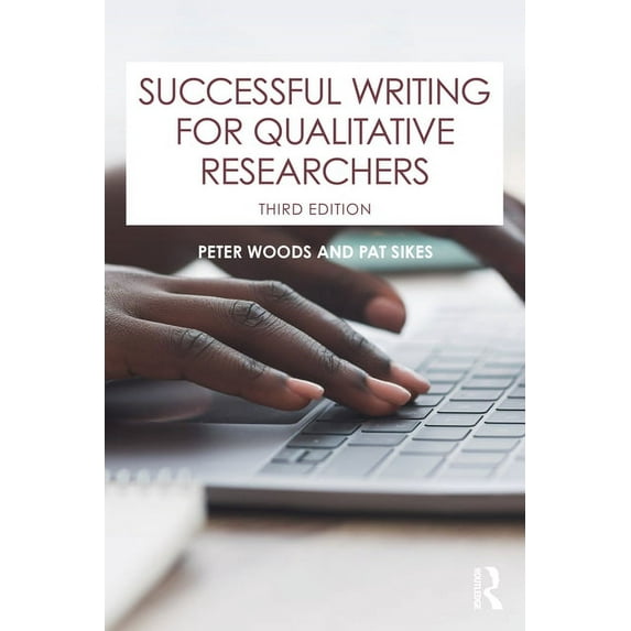 Successful Writing for Qualitative Researchers, (Paperback)