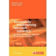 thumbnail image 1 of Successfully Implementing Microsoft Dynamics(tm): By Using the Regatta(r) Approach for Microsoft Dynamics(tm), (Paperback), 1 of 1