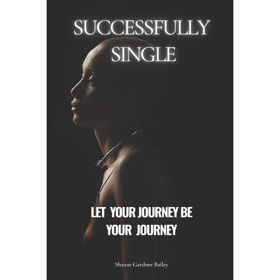 Successfully Single, (Paperback)