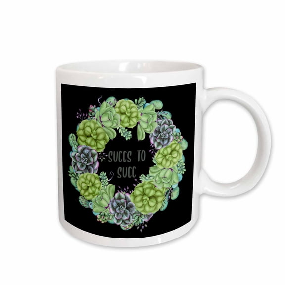 3drose, Succs to Succ in Dark Green Written in a Succulent Wreath on Black., 11oz Mug