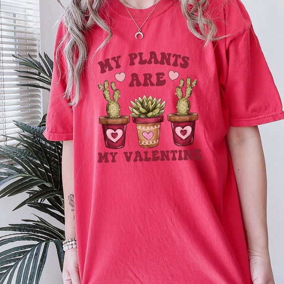 Succulent Plant Lover Shirt, Gift For Her, Vday Gift Tees, Plant Lover Gift, Funny Plant Shirt, Plants Are My Valentine Comfort Colors Shirt (Colors:Red; Sizes:2XL;)