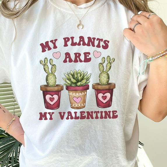 Succulent Plant Lover Shirt, Gift For Her, Vday Gift Tees, Plant Lover Gift, Funny Plant Shirt, Plants Are My Valentine Comfort Colors Shirt (Colors:White; Sizes:3XL;)