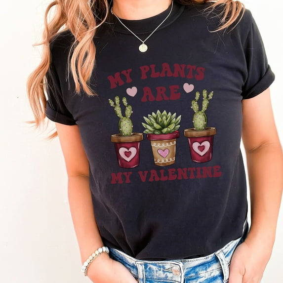 Succulent Plant Lover Shirt, Gift For Her, Vday Gift Tees, Plant Lover Gift, Funny Plant Shirt, Plants Are My Valentine Comfort Colors Shirt (Colors:Black; Sizes:3XL;)